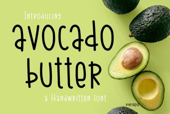 Avocado Butter: A Font That Adds Warmth