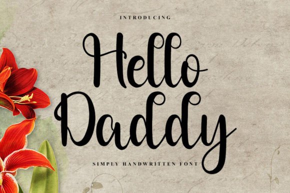 Hello Daddy Font: A Handwritten Typeface That Elevates Digital Branding