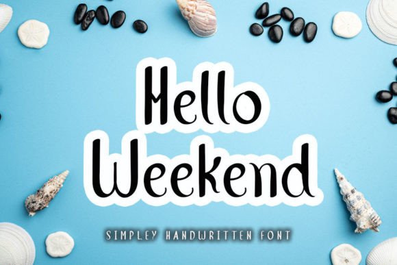 Hello Weekend Font Review